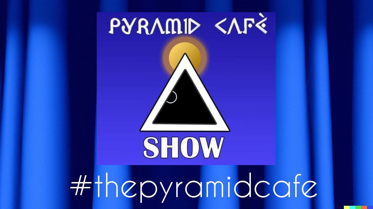thepyramidcafe SHOW